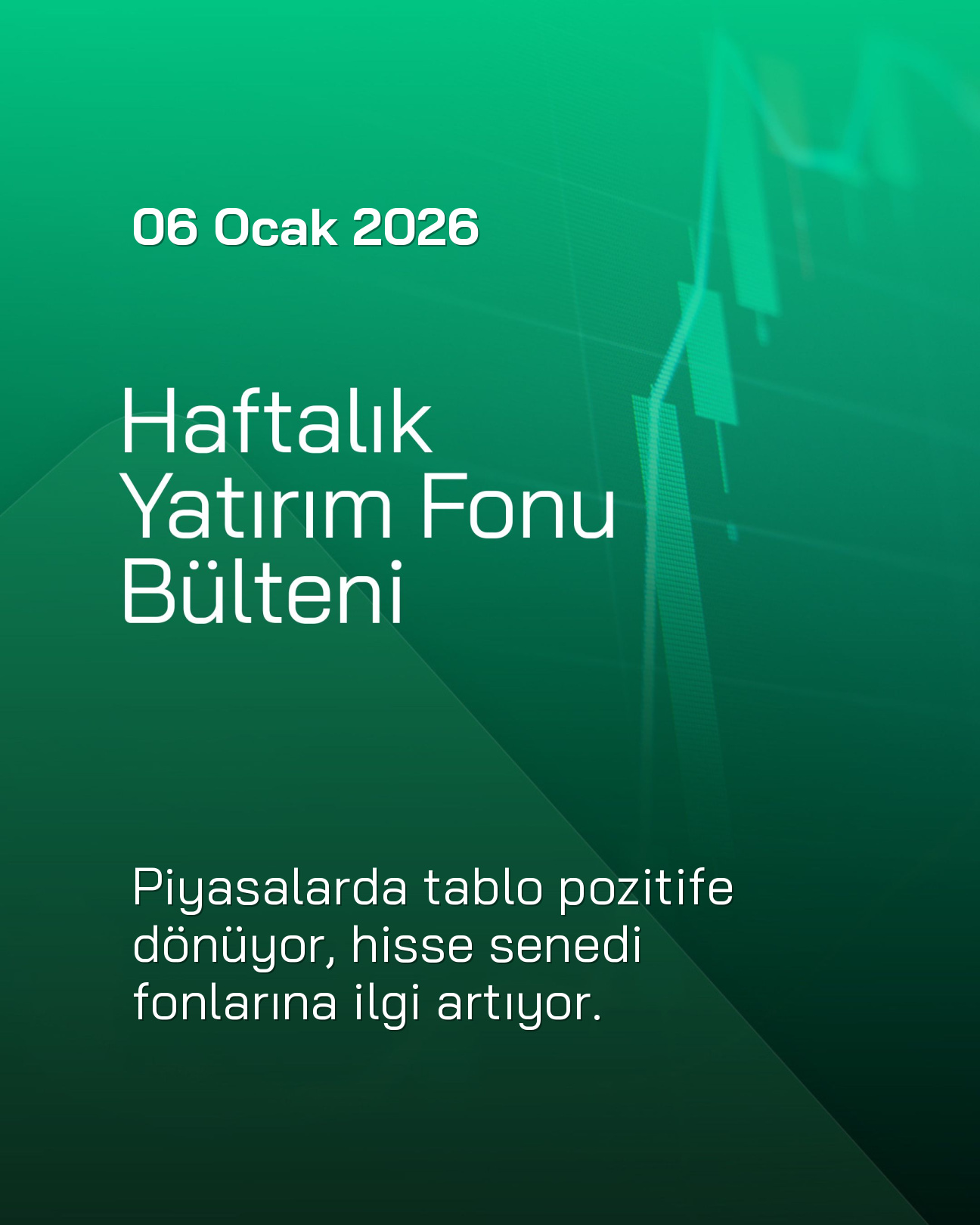 Haftalık Fon Bülteni