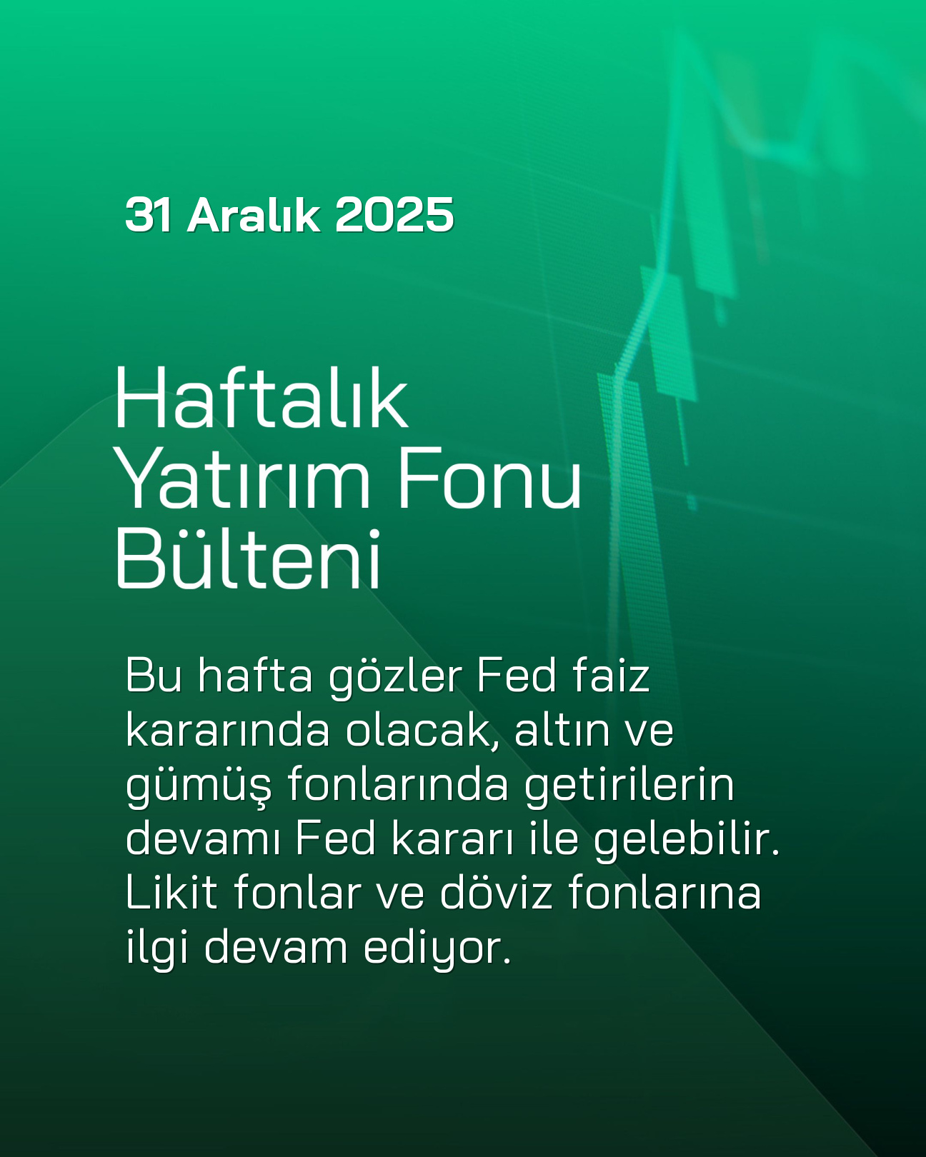 Haftalık Fon Bülteni